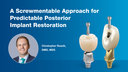 Increasing Implant Restoration Predictability using a Screwmentable Crown — a Case Study image
