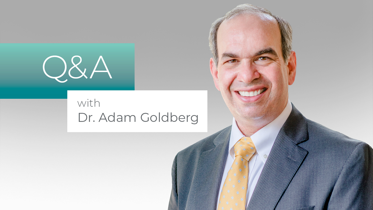 Dr. Adam Goldberg Q&A Hero Image