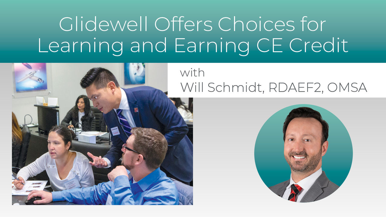 Glidewell Offers Choices for Learning and Earning CE Credit