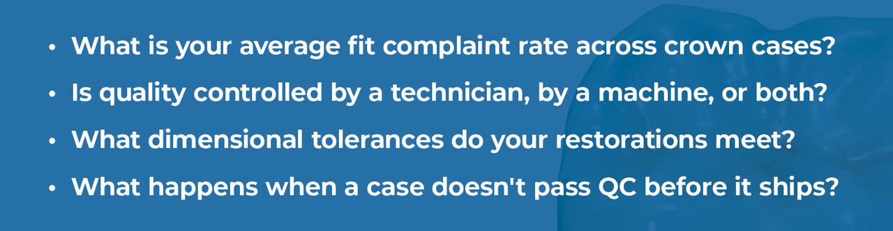 How to Evaluate Dental Lab Consistency, Quality Control, and Fit Accuracy