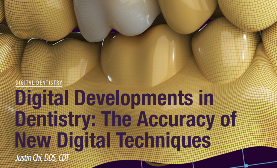 CDE World E-Book Digital Developments in Dentistry: The Accuracy of New Digital Techniques